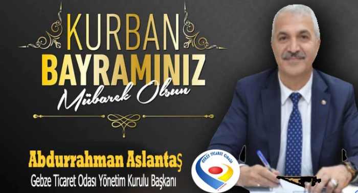 Başkan Aslantaş’tan Kurban Bayramı mesajı