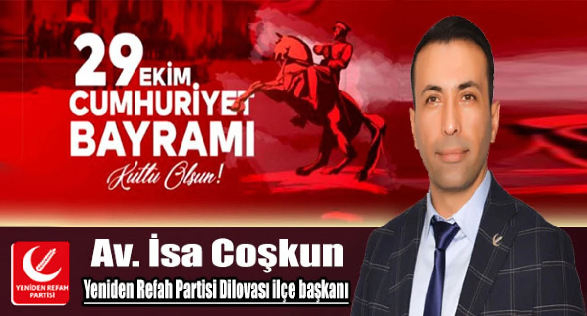 Başkan Av. İsa Coşkun'dan 29 Ekim mesajı