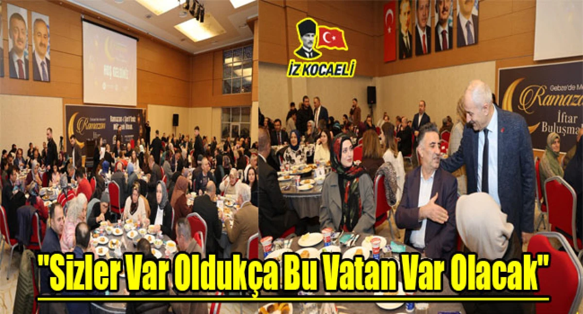 Başkan B&uuml;y&uuml;kg&ouml;z Şehit Aileleri ve Gazilerle İftar Sofrasında Buluştu