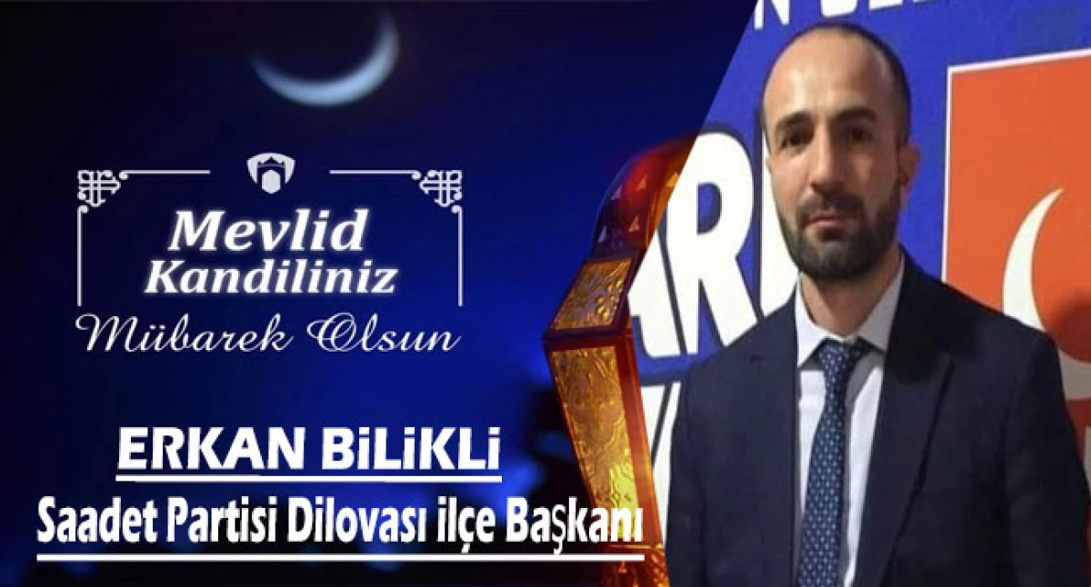 BAŞKAN ERKAN BİLİKLİ'DEN MEVLİD KANDİLİ MESAJI