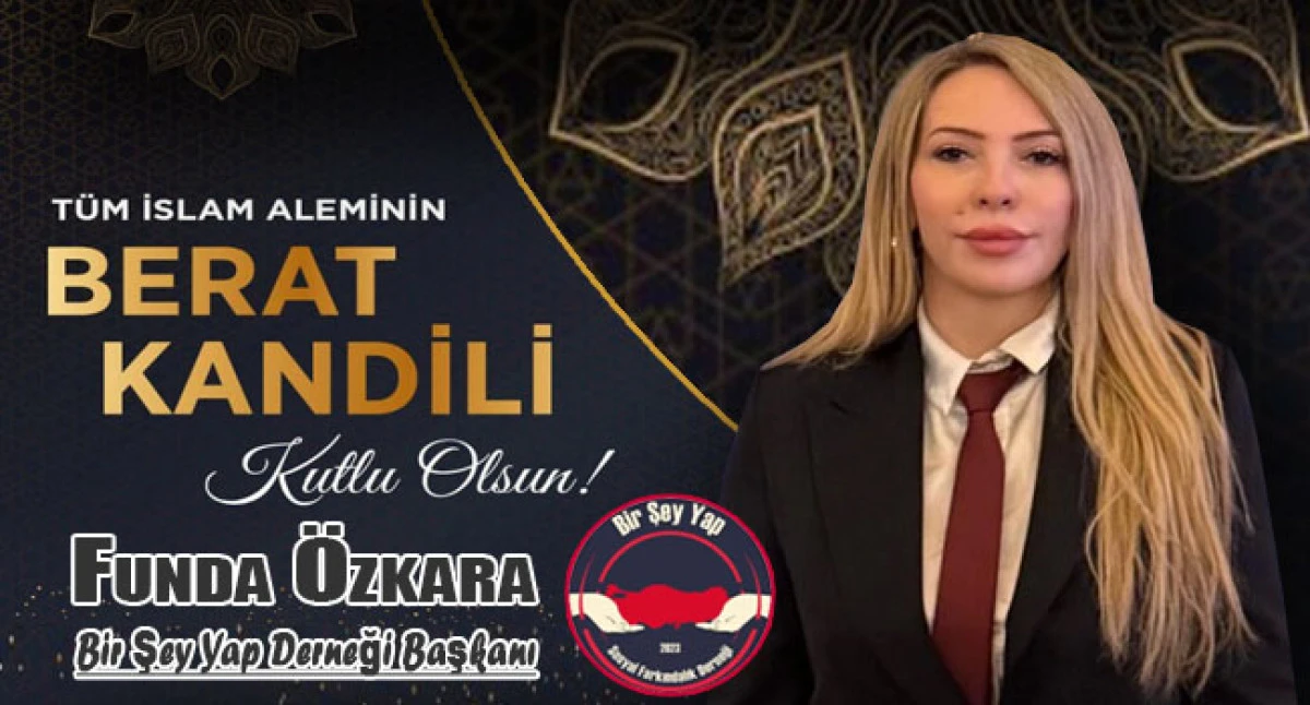 Başkan Funda &Ouml;zkara'dan Berat Kandili Mesajı