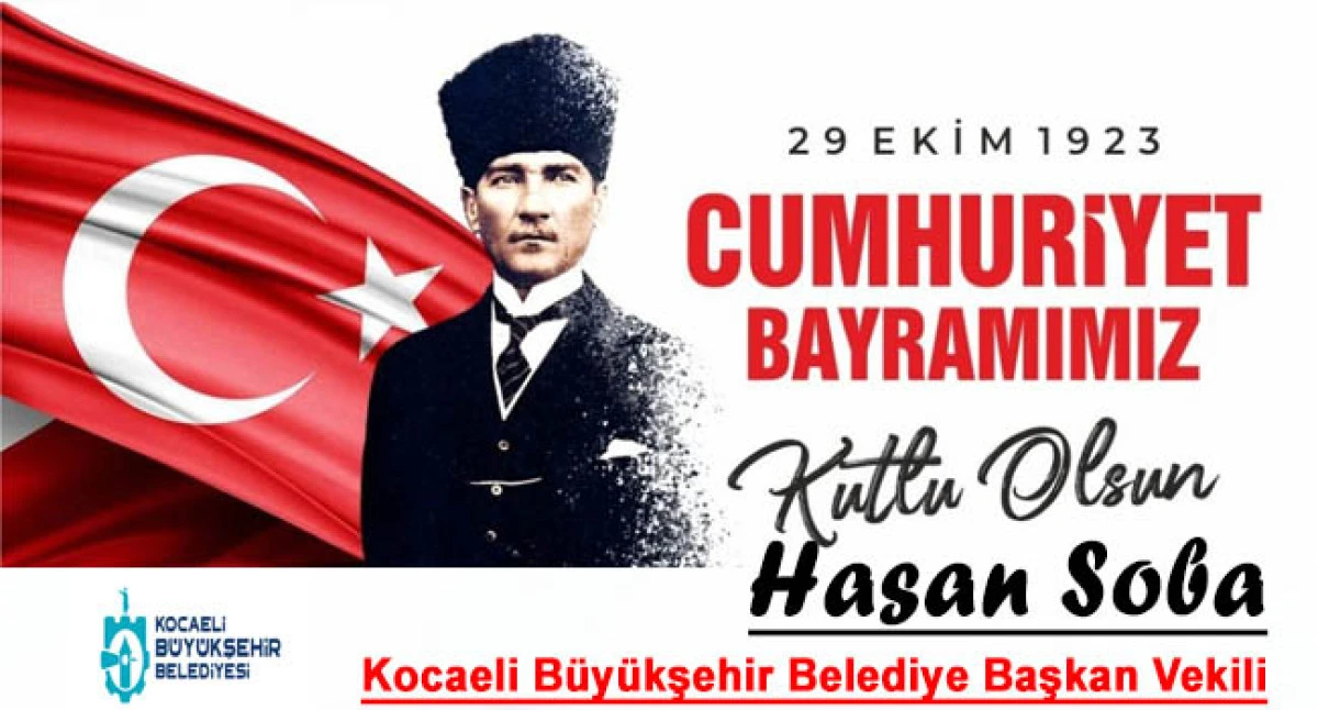 Başkan Hasan Soba’dan 29 Ekim Cumhuriyet Bayramı mesajı