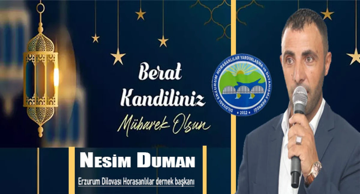 BAŞKAN Nesim Duman BERAT KANDİLİ&rsquo;Nİ KUTLADI