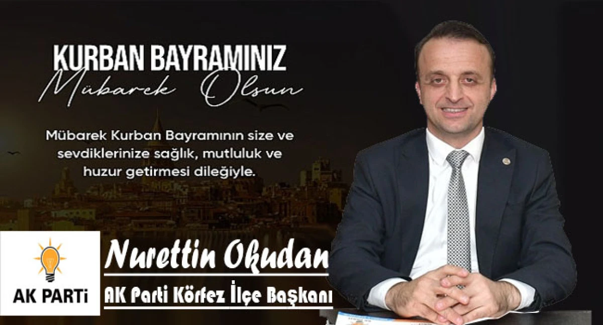 Başkan Nurettin Okudan'dan Kurban Bayramı Mesajı