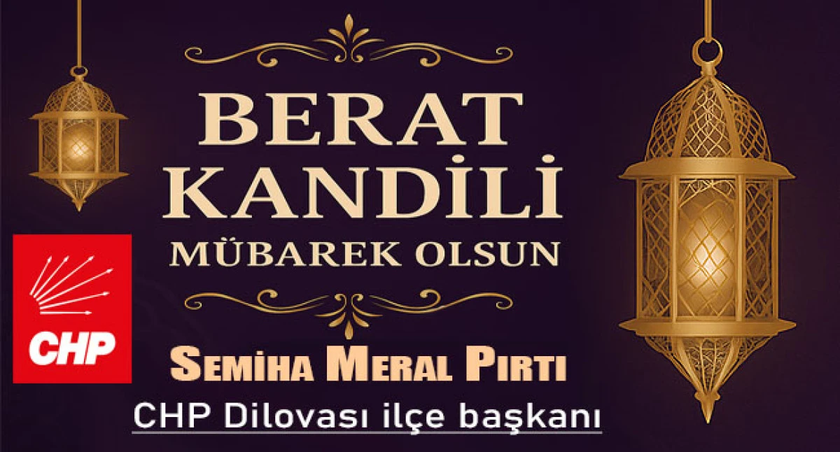 BAŞKAN SEMİHA MERAL PIRTI'DAN BERAT KANDİLİ MESAJI