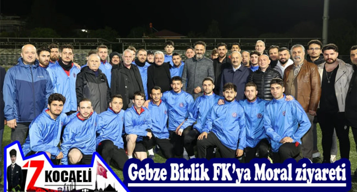 Başkan Şener Yılmaz Teşekkür etti. Gebze Birlik FK’ya Moral Ziyareti