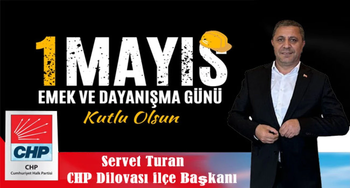 Başkan Servet Turan, 1 Mayıs İşçi Bayramını Kutladı