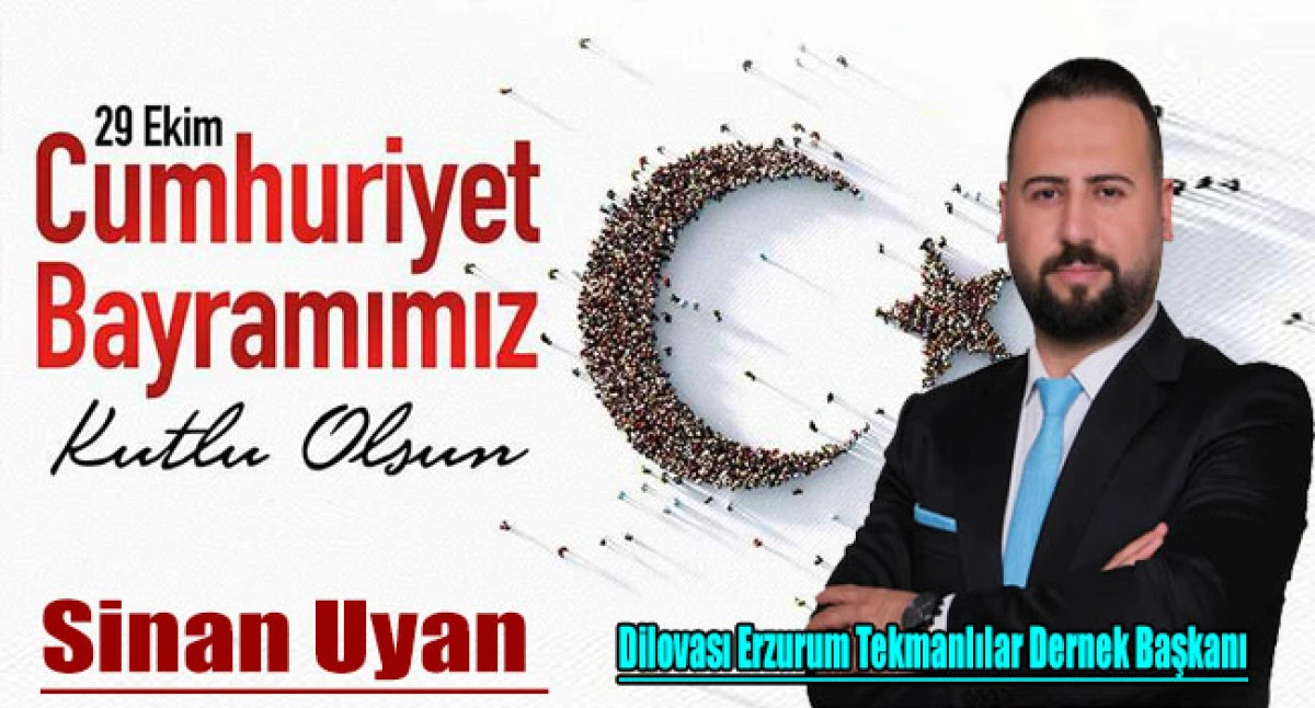 Başkan Sinan Uyan’dan 29 Ekim Cumhuriyet Bayramı mesajı