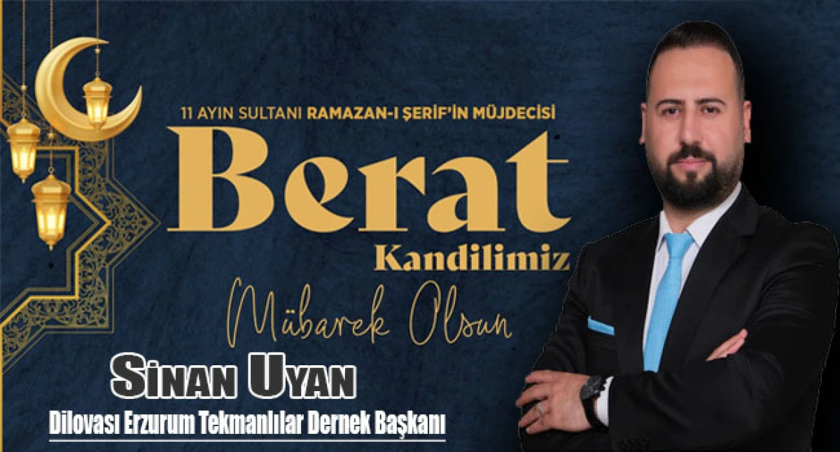 BAŞKAN SİNAN UYAN'DAN BERAT KANDİLİ MESAJI
