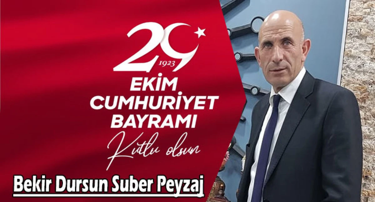 Bekir Dursun'dan 29 Ekim Mesajı
