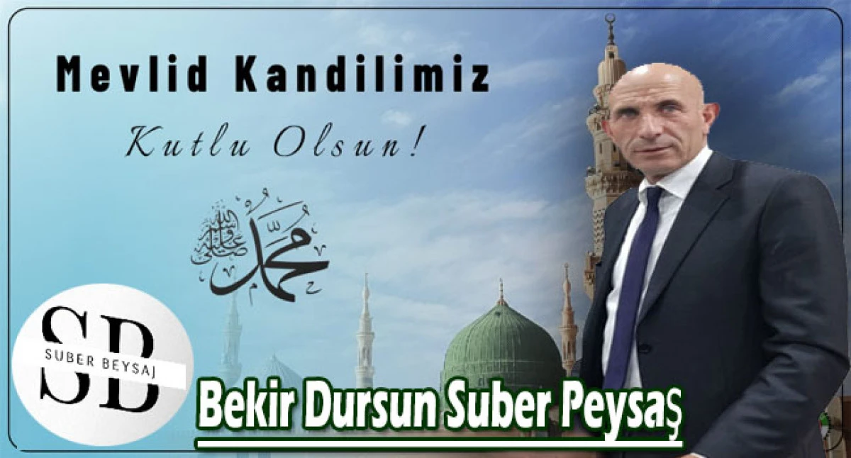 Bekir Dursun'dan Mevlid Kandili mesajı
