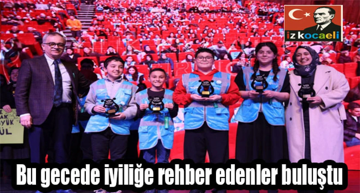 Bu gecede iyiliğe rehber edenler buluştu İyilik Kılavuzu Yarışması&rsquo;nda kazanan takımlar a&ccedil;ıklandı