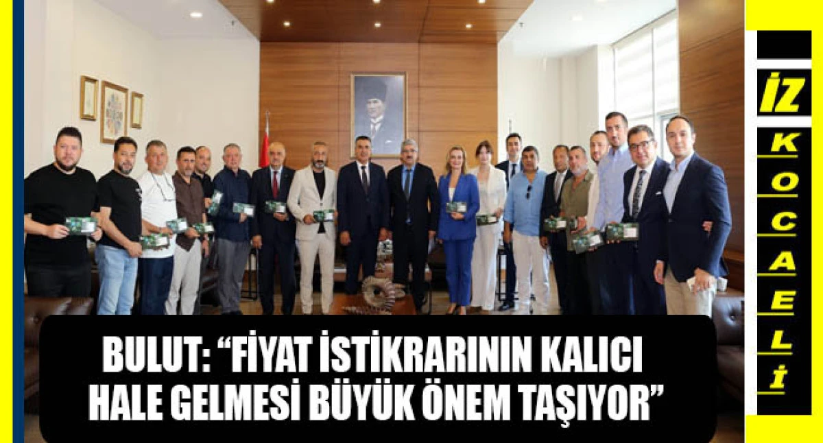 BULUT: &ldquo;FİYAT İSTİKRARININ KALICI HALE GELMESİ B&Uuml;Y&Uuml;K &Ouml;NEM TAŞIYOR&rdquo;