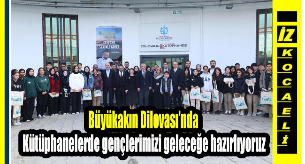 Büyükakın: Kütüphanelerde gençlerimizi geleceğe hazırlıyoruz
