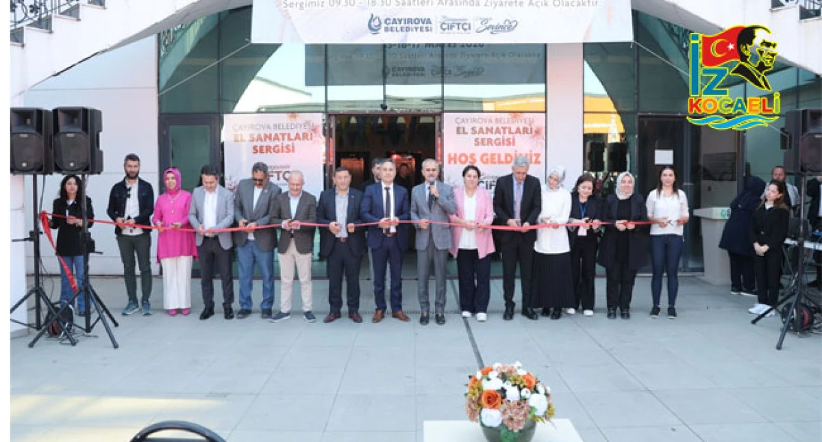 &Ccedil;ayırova&rsquo;da &lsquo;El Sanatları Sergisi&rsquo;nin kurdelesi kesildi