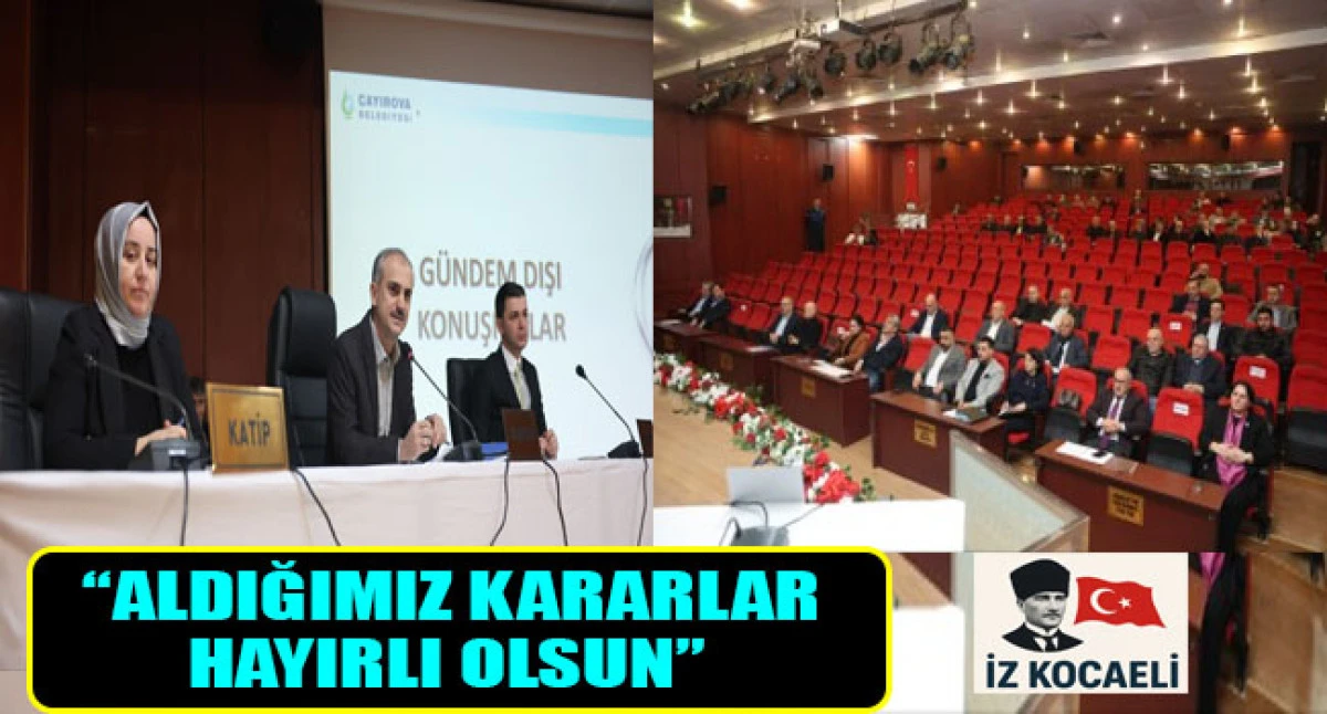&Ccedil;ayırova&rsquo;da Mart ayı meclisi tamamlandı