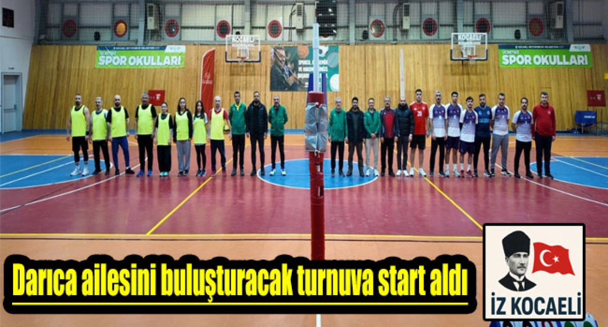 Darıca ailesini buluşturacak turnuva start aldı