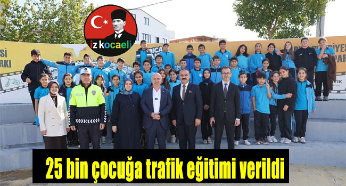 DARICALI ÇOCUKLARA TRAFİK BİLİNCİ AŞILANIYOR  Darıca’da 25 bin çocuğa trafik eğitimi verildi