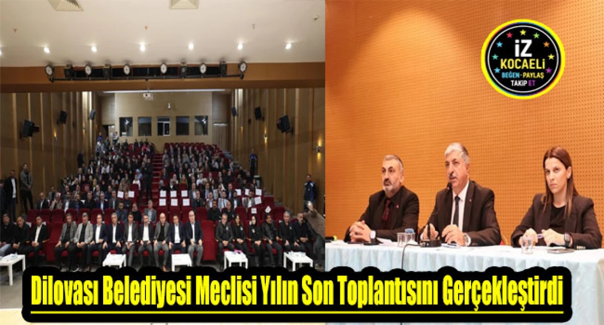 Dilovası Belediyesi Meclisi Yılın Son Toplantısını Gerçekleştirdi