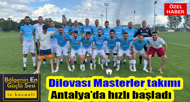 Dilovası Masterler Takımı Antalya'da Hızlı Başladı ve İlk Galibiyetini aldı