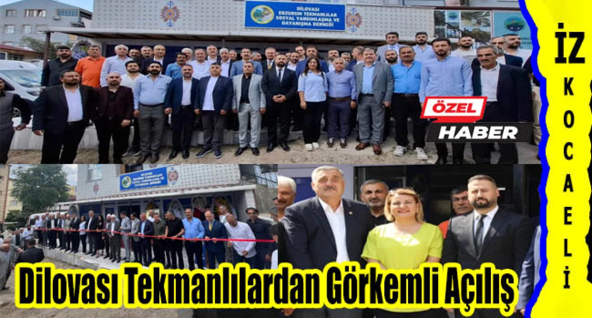 Dilovası Tekmanlılar yoğun katılım ile açıldı