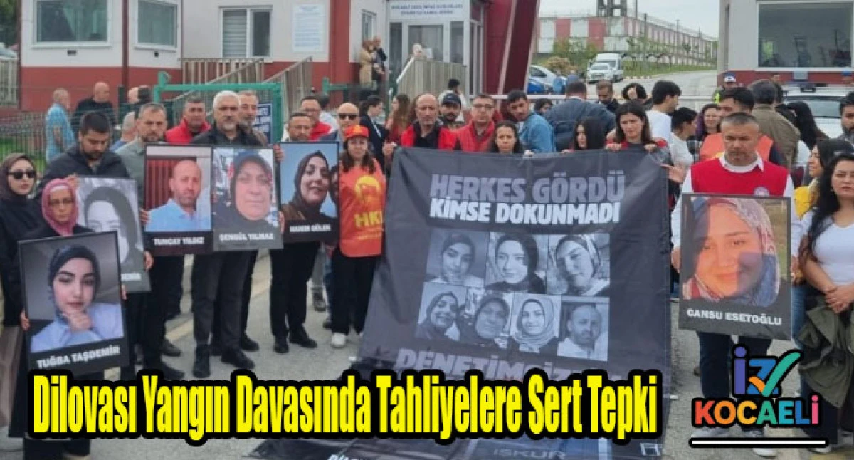 Dilovası Yangın Davasında Tahliyelere Sert Tepki