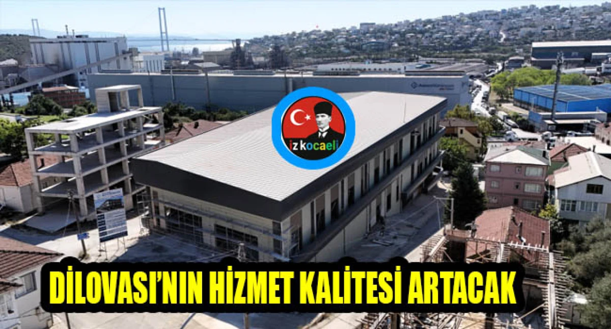 Dilovası Yeni hizmet binasında son dokunuşlar