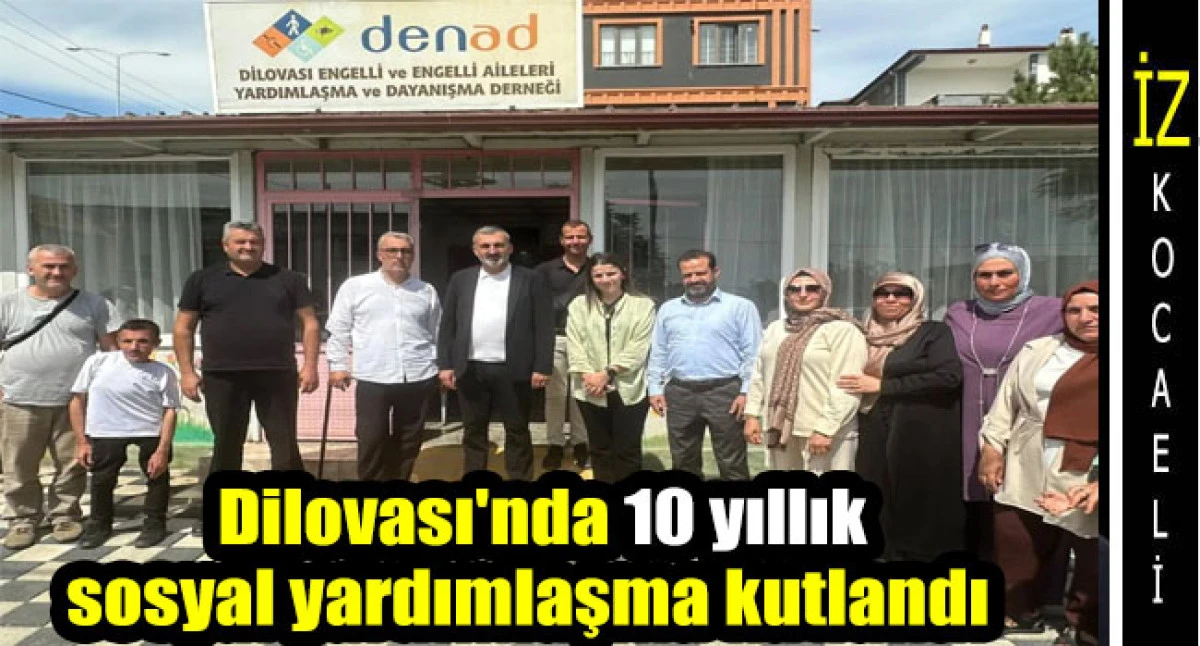 Dilovası'nda bir umutla başladı ON YILA SIĞMAYAN SEVGİYLE BÜYÜDÜ