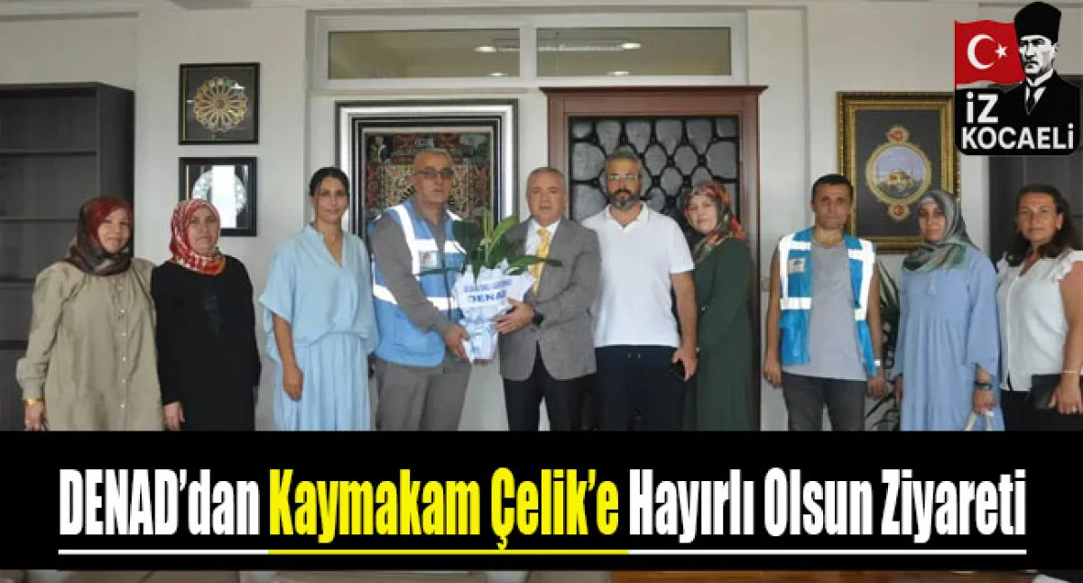Dilovası&rsquo;nda Dayanışma Mesajı: DENAD Kaymakamı Ziyaret Etti  Resul &Ccedil;elik: İl&ccedil;emiz İ&ccedil;in Birlikte &Ccedil;alışacağız