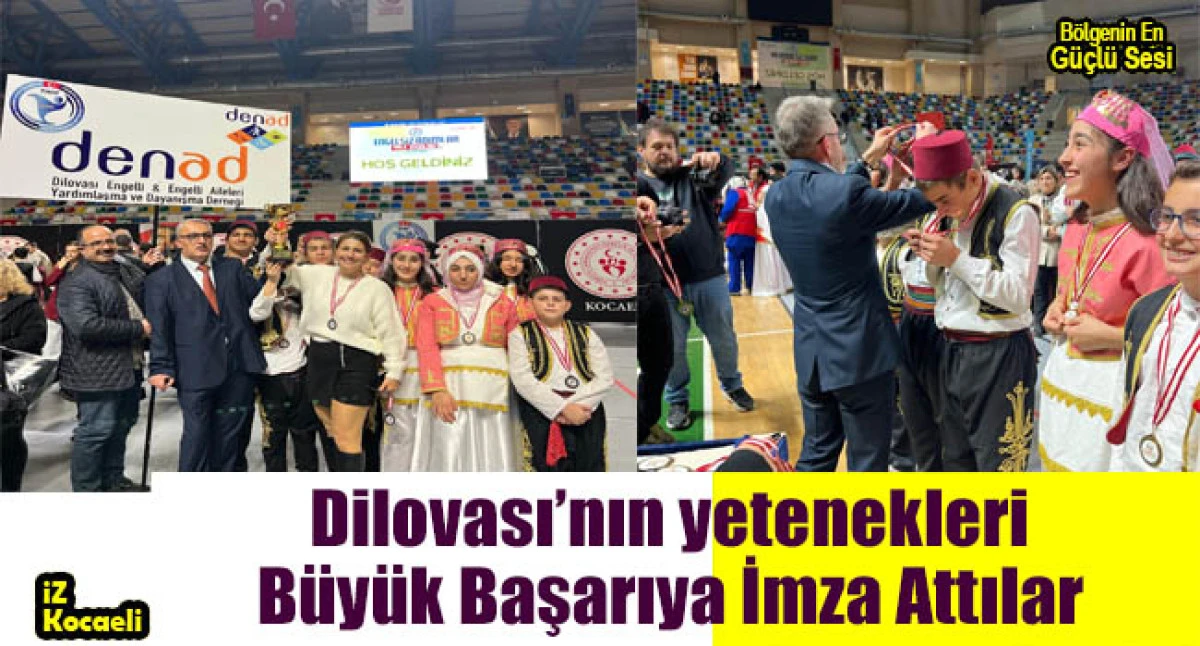 Dilovası'nın yetenekleri B&uuml;y&uuml;k Başarıya İmza Attılar