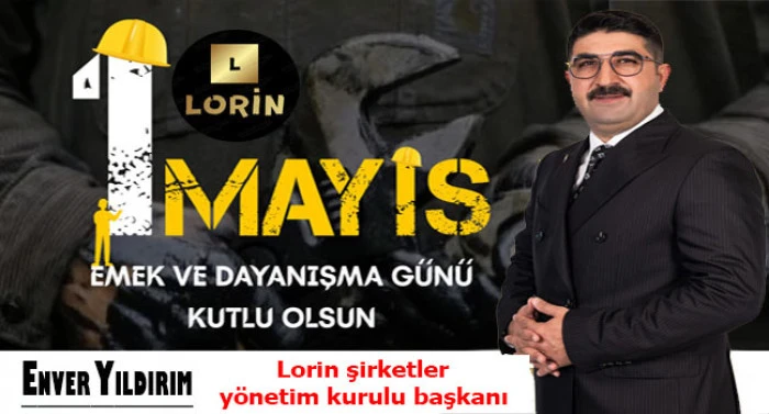 Enver Yıldırım, 1 Mayıs İşçi Bayramını Kutladı