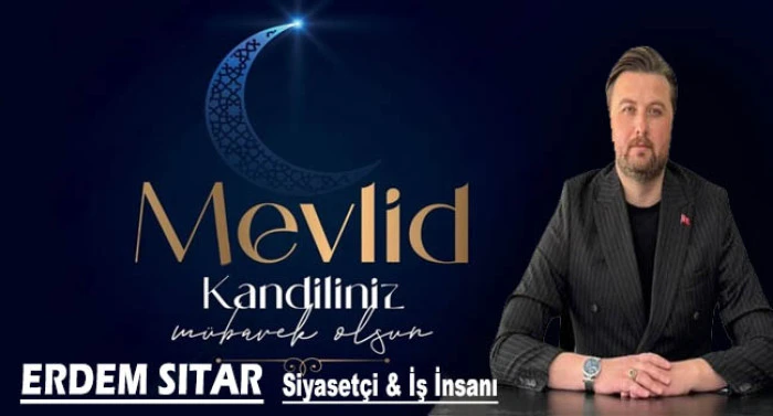Erdem Sıtar'dan Mevlid Kandili Mesajı