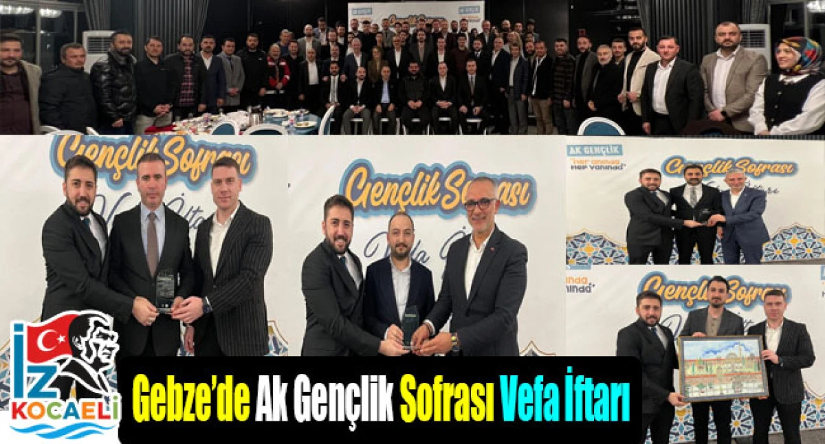 Gebze Gen&ccedil;lik Kolları Vefa İftarıyla Tarihi Buluşmaya İmza Attı