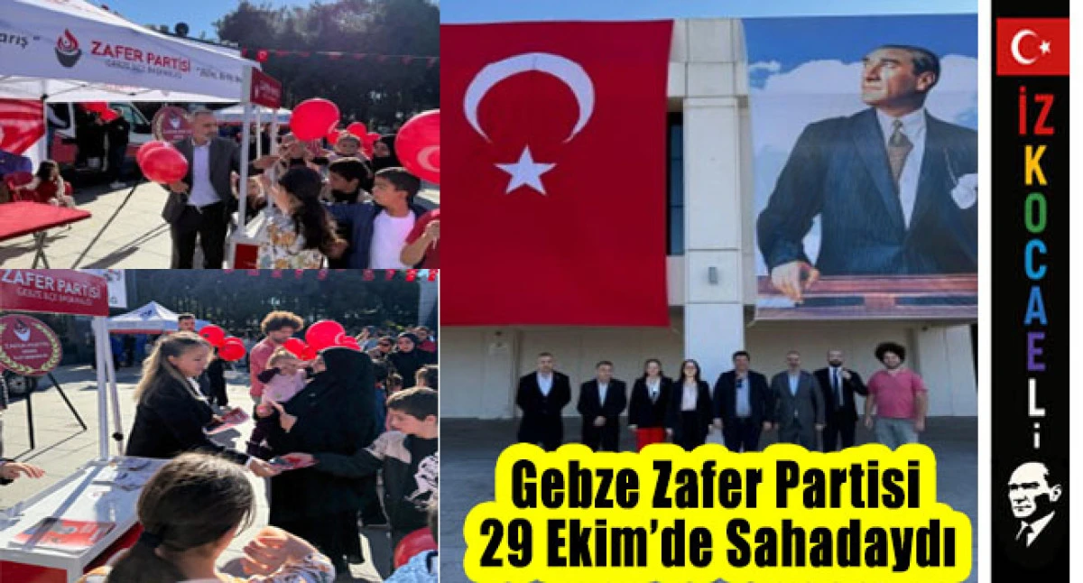 Gebze Zafer Partisi 29 Ekim’de Sahadaydı