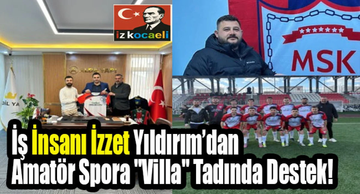 Gebze&rsquo;de Dev İş Birliği: İzzet Yıldırım&rsquo;dan Mollafenari Spor&rsquo;a Tam Destek!