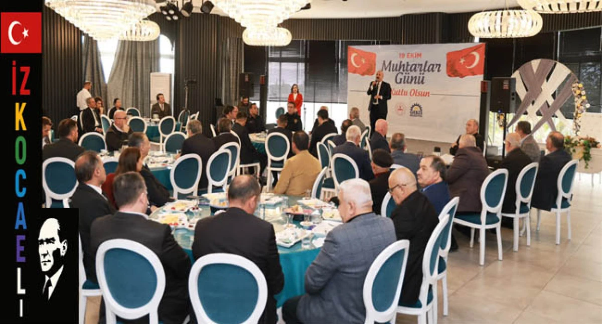 Gebze&rsquo;de Muhtarlar G&uuml;n&uuml; Buluşması