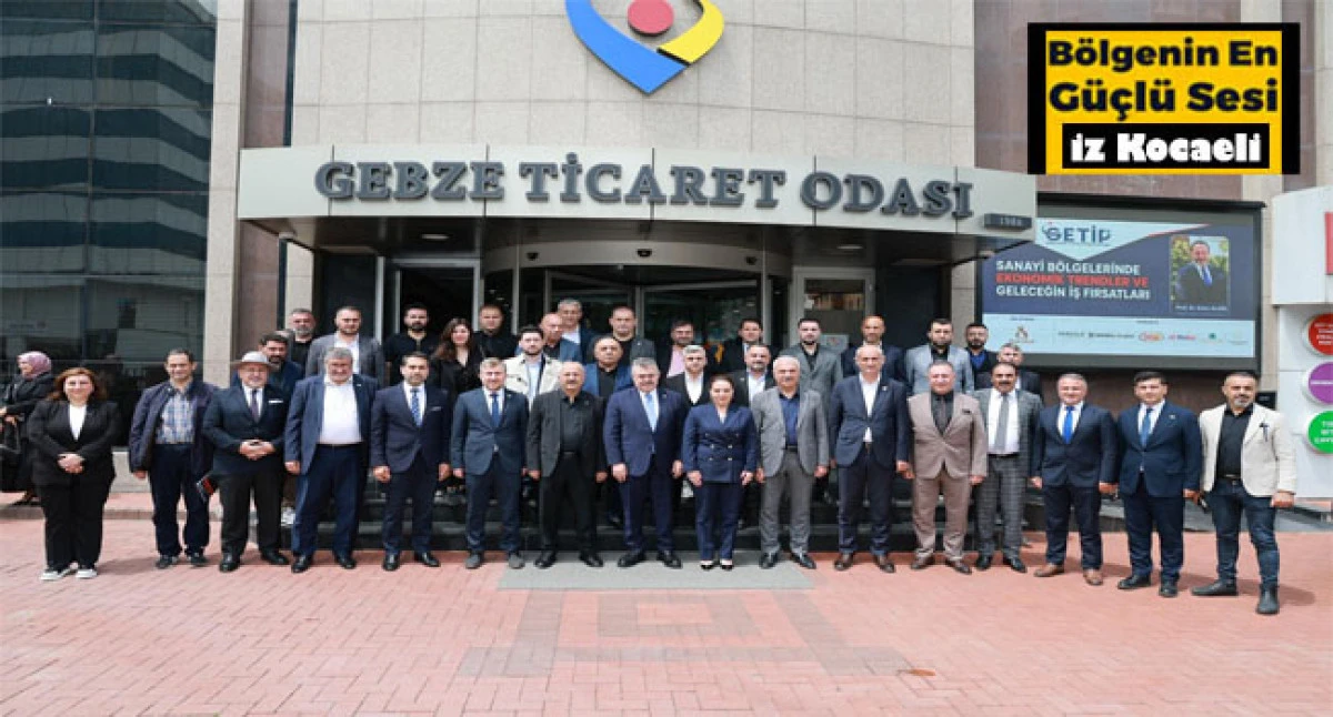 GETİP&rsquo;ten Gebze&rsquo;de dev ekonomi zirvesi