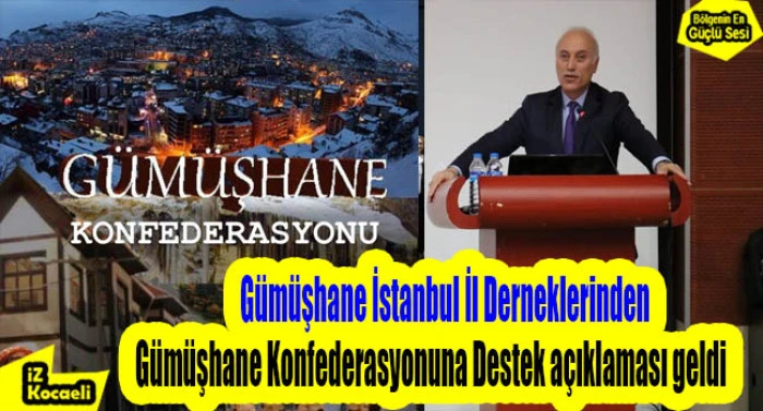 GÜMKON'A İstanbul Gümüşhane il derneklerinden tam destek geldi