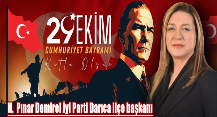 H. PINAR DEMİREL 29 EKİM CUMHURİYET BAYRAMI KUTLAMA MESAJI