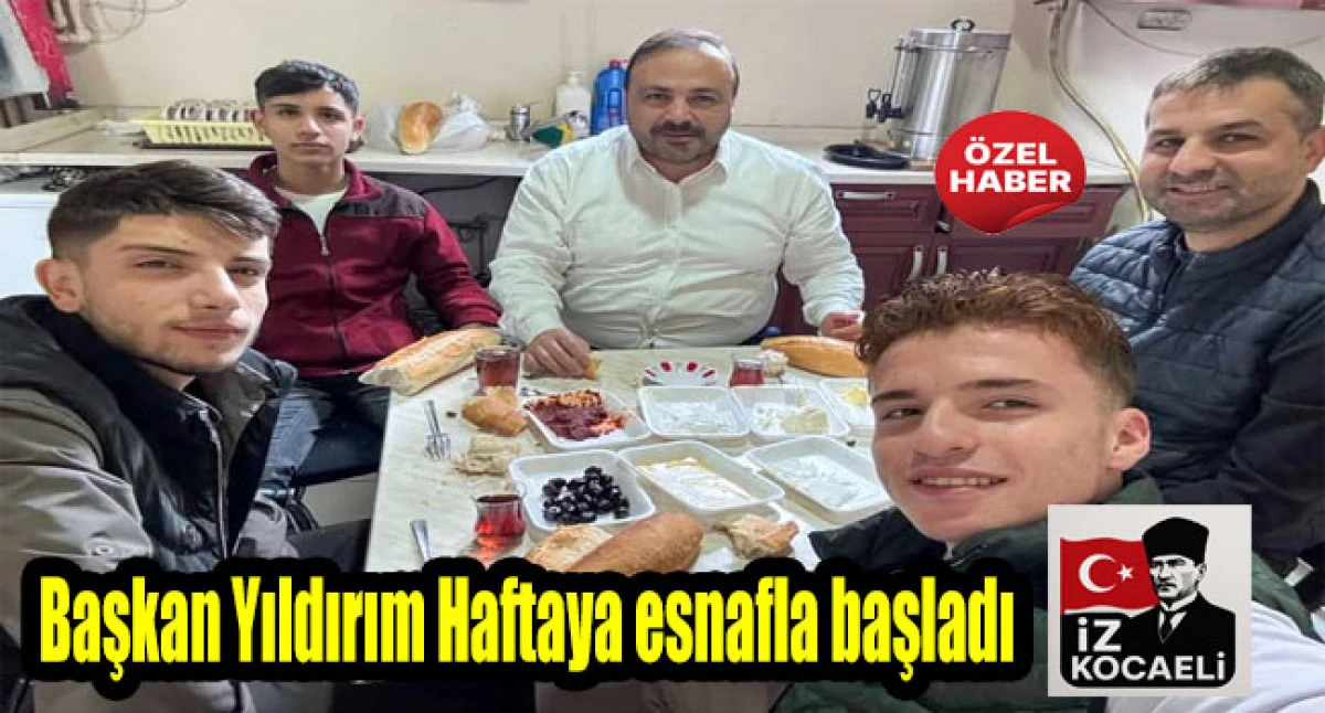 İlçe Başkanı İlhan Yıldırım’dan Esnafla Kahvaltı Buluştu