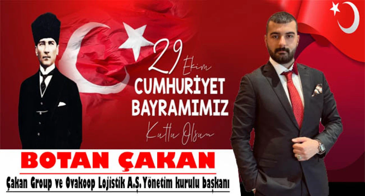 İş Adamı Botan Çakan 29 Ekim Cumhuriyet Bayramı'nı Kutladı
