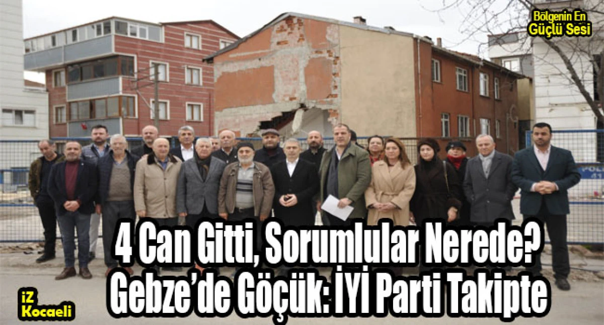 İYİ Partililerden Arslan Apartmanı G&ouml;&ccedil;&uuml;ğ&uuml; İ&ccedil;in Adalet &Ccedil;ağrısı