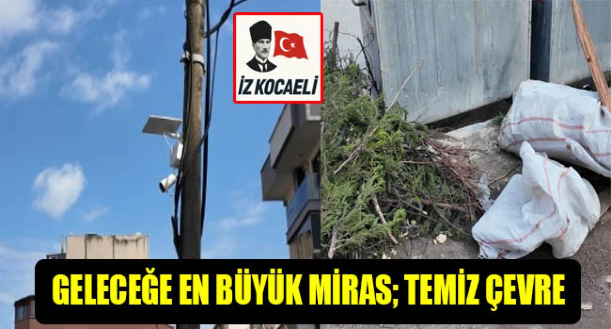 Kaba atık bırakılan noktalara kameralı takip