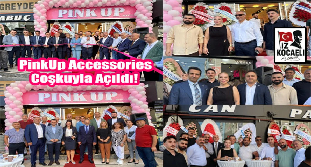 Kocaeli’de Girişimcilik Rüzgârı: PinkUp Accessories Coşkuyla Açıldı!