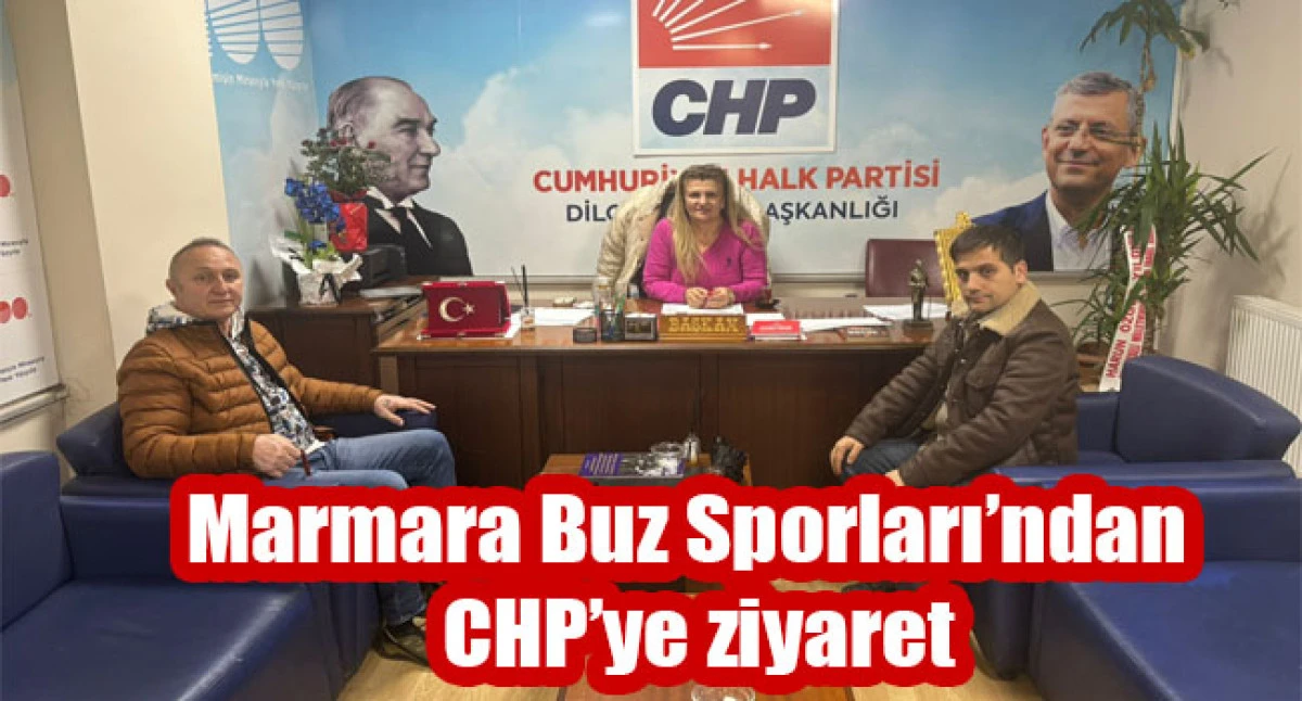 Marmara Buz Sporlarından CHP Dilovası İl&ccedil;e Başkanlığı&rsquo;na Ziyaret