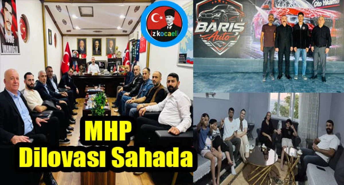 MHP Dilovası Teşkilatı Saha &Ccedil;alışmaları
