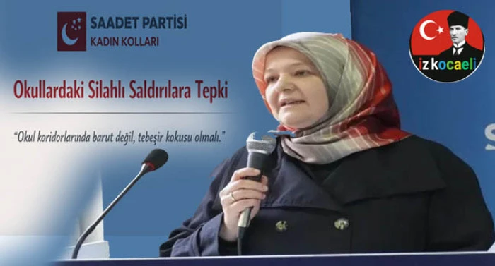 Saadet Partisi Kadın Kolları: Okul koridorlarında barut değil tebeşir kokusu olmalı